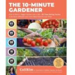 The 10-Minute Gardener book.